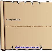 Image result for chupadura