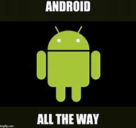 Image result for Team Android Meme
