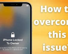 Image result for iPhone Locked to Owne