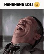 Image result for Hahaha Not Laughing Meme