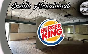Image result for Abandoned Burger King Demolished