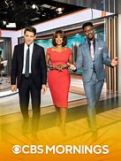 Image result for CBS Morning Show