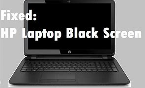 Image result for HP Laptop Black Screen