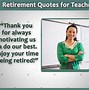 Image result for Retirement Quotes About Time