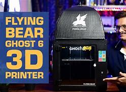 Image result for Flying Bear Ghost 6 3D Printer