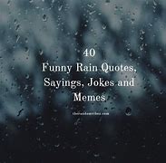 Image result for Cold Rain Meme