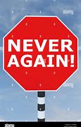 Image result for Never Again Sign