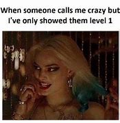 Image result for Crazy Girl Quote Memes