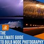 Image result for Bulb Mode in Photography