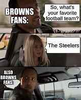 Image result for Browns and Steelers Memes