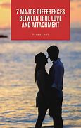 Image result for Love and Attachment
