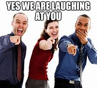 Image result for We Are Laughing Meme