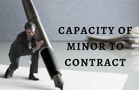 Image result for A Minor Cannot Enter into a Contract