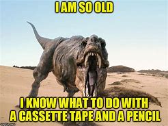 Image result for Why Are You so Old Meme