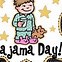 Image result for Pajama Day Ideas