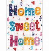 Image result for Home Sweet Home Cross Stitch Kit