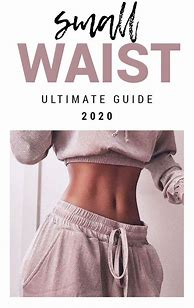 Image result for How to Get Smaller Waist