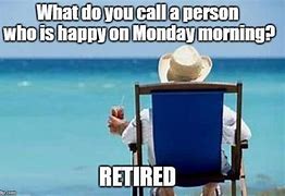 Image result for Retirement Meme Sad