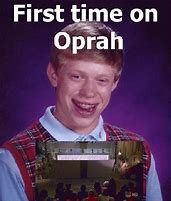 Image result for Oprah You Get Meme
