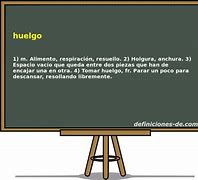 Image result for huelgo
