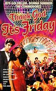 Image result for Thank God It's Friday Movie Cast