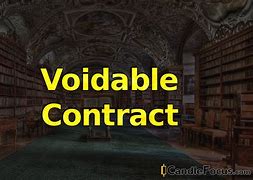 Image result for What Makes Contract Voidable