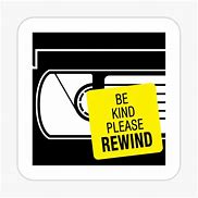 Image result for Please Rewind Your VCR