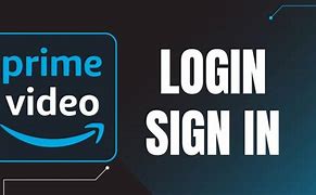 Image result for Log in to My Amazon Prime Account