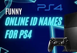 Image result for Funny PS4 Names