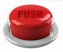 Image result for Push This Button