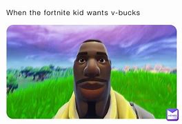 Image result for V Bucks Meme