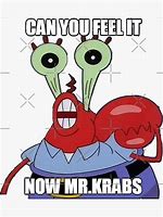 Image result for Dank Spongebob Mr. Krabs