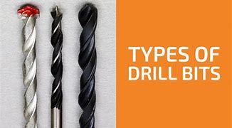 Image result for Types of Drill Bits Names