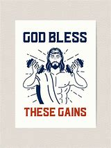 Image result for Gains for Jesus Meme