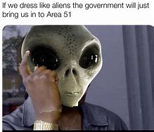 Image result for Big Brain Alien Meme