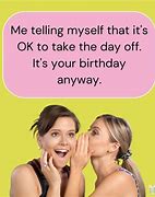 Image result for Funny Birthday Memes for Her
