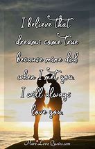 Image result for Quotes About Love and Dreams