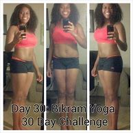 Image result for 30 Days Bikram Yoga Challenge Before and After