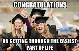 Image result for Graduating Grad-School Meme
