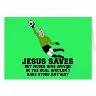 Image result for Jesus Saves Funny
