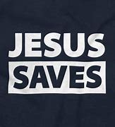 Image result for Jesus Saves Button