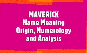 Image result for Maverick Name Meaning