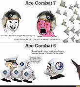 Image result for Trigger Meme Ace Combat