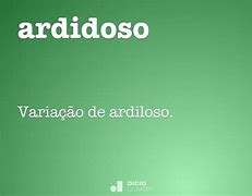 Image result for ardidoso