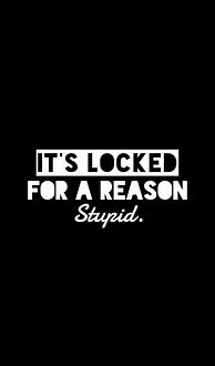 Image result for Funny Lock Screen Wallpaper Quotes