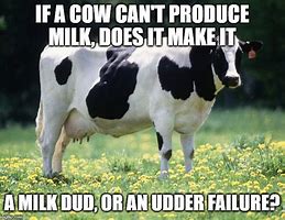 Image result for Milk Dud Meme