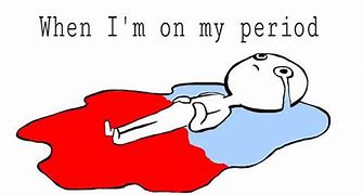 Image result for Funny Teenager Posts About Periods