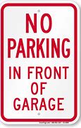 Image result for Garage No-Parking Signs