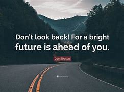 Image result for Motivational Future Quotes