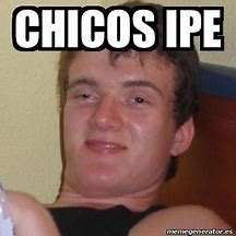 Image result for Ipe and GPE Meme